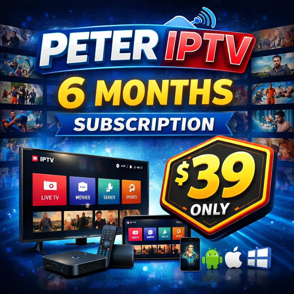 Peter IPTV 6 Months Access